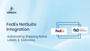 FedEx NetSuite Integration: Automating Shipping Rates, Labels, and Deliveries